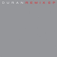 Duran Duran – Remix EP
