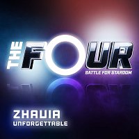 Zhavia – Unforgettable [The Four Performance]