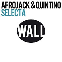 Quintino & Afrojack – Selecta