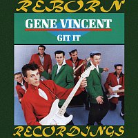 Gene Vincent – Git It (HD Remastered)