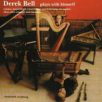 Derek Bell – Plays With Himself