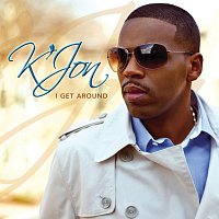 K'Jon – I Get Around