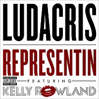 Ludacris, Kelly Rowland – Representin
