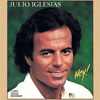 Julio Iglesias – Hey!