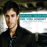 Enrique Iglesias – Do You Know? (The Ping Pong Song) [International Version]