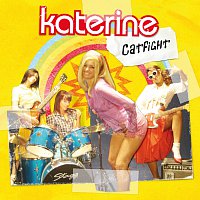 Katerine – Catfight