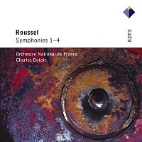Charles Dutoit – Roussel : Symphonies Nos 1 - 4
