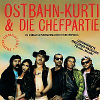 Ostbahn-Kurti & Die Chefpartie – 1/2 so wud [frisch gemastert]