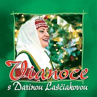 Darina Laščiaková – Vianoce s Darinou Laščiakovou