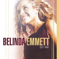 Belinda Emmett – So I Am