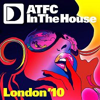 Various Artists.. – ATFC In The House London '10
