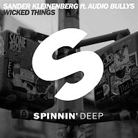 Sander Kleinenberg – Wicked Things (feat. Audio Bullys)