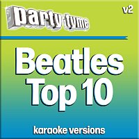 Party Tyme Karaoke - Beatles Top 10 [Vol. 2]