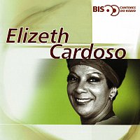 Elizeth Cardoso – Bis - Cantores De Rádio