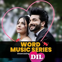 Různí interpreti – Word Music Series - Showcasing - "Dil"