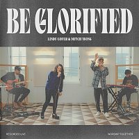 Worship Together, Lindy Cofer, Mitch Wong – Be Glorified