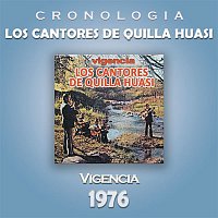 Los Cantores De Quilla Huasi – Los Cantores de Quilla Huasi Cronología - Vigencia (1976)