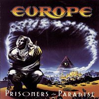 Europe – Prisoners In Paradise