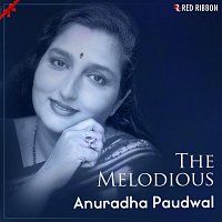 Anuradha Paudwal, Jaswant Singh, Kumar Raju, Dr. Shekhar Datar, Dr. Rajesh Valand – The Melodious Anuradha Paudwal