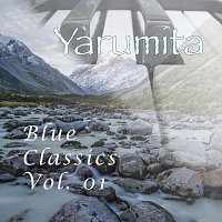 Yarumita – Blue Classics, Vol. 01