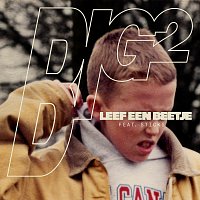 Big2, Sticks – Leef Een Beetje