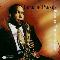 Charlie Parker – Bird At The Hi-Hat