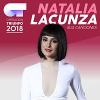 Natalia Lacunza – Sus Canciones [Operación Triunfo 2018]