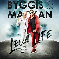 Byggis & Mackan – Leva Life