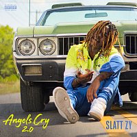 Slatt Zy – Angel's Cry 2.0