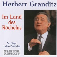 Herbert Granditz – Im Land des Rochelns - Granditz Herbert
