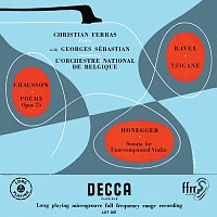 Christian Ferras, Orchestre Nationale De Belgique, Georges Sebastian – Chausson: Poeme; Ravel: Tzigane; Honegger: Sonata [Christian Ferras Edition, Vol. 4]