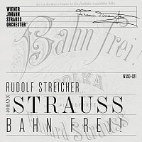 Wiener Johann Strauss Orchester – Bahn frei! - Historical Recording (Live)