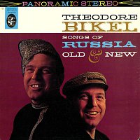 Theodore Bikel – Songs Of Russia Old and New