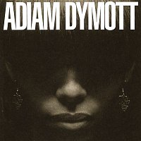 Adiam Dymott – Adiam Dymott