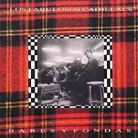 Los Fabulosos Cadillacs – Bares y Fondas