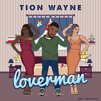 Tion Wayne, Team Salut – Loverman