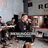 Mario G. Klau – Menunggumu