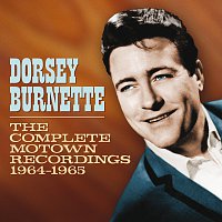 Dorsey Burnette – The Complete Motown Recordings 1964-1965