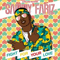 Sammy Fariz, Jugglerz – Fight For Your Love