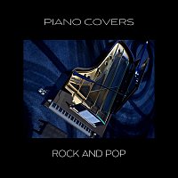 Různí interpreti – Piano Covers Rock and Pop