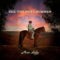Brian Kelley – See You Next Summer