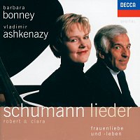 Barbara Bonney, Vladimír Ashkenazy – Robert & Clara Schumann Lieder - Frauenliebe und -Leben