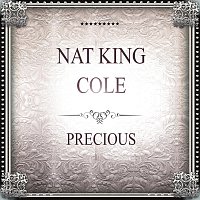 Nat King Cole – Precious