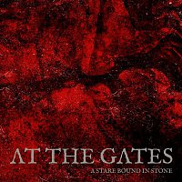 At The Gates – A Stare Bound in Stone