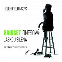 Helen Fieldingová – Bridget Jonesová: láskou šílená
