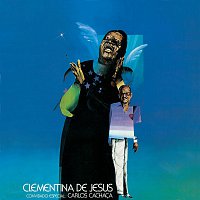 Clementina De Jesus – Clementina De Jesus: Convidado Especial Carlos Cachaca