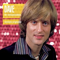 Dave – Les Indispensables