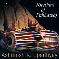 Ashutosh K. Upadhyay – Rhythms Of Pakhawaj