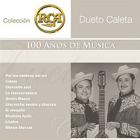 Dueto Caleta – RCA 100 Anos de Música - Segunda Parte