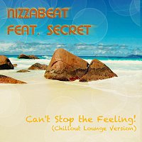 Nizzabeat – Can't Stop the Feeling!  (feat. Secret)